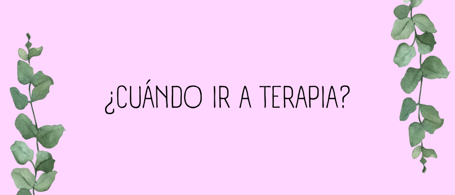 ‎¿Cuándo ir a terapia?
