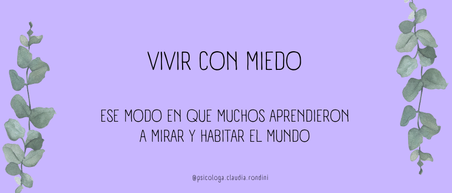 Vivir con miedo