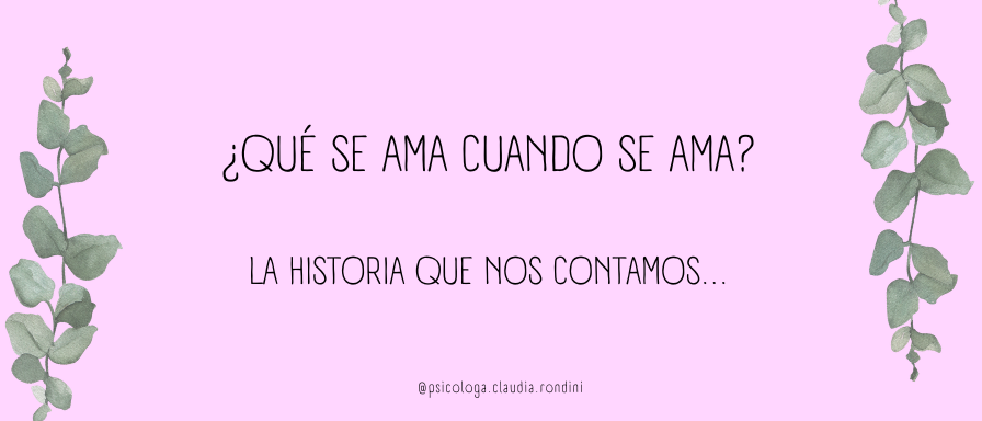 ¿Qué se ama cuando se ama?